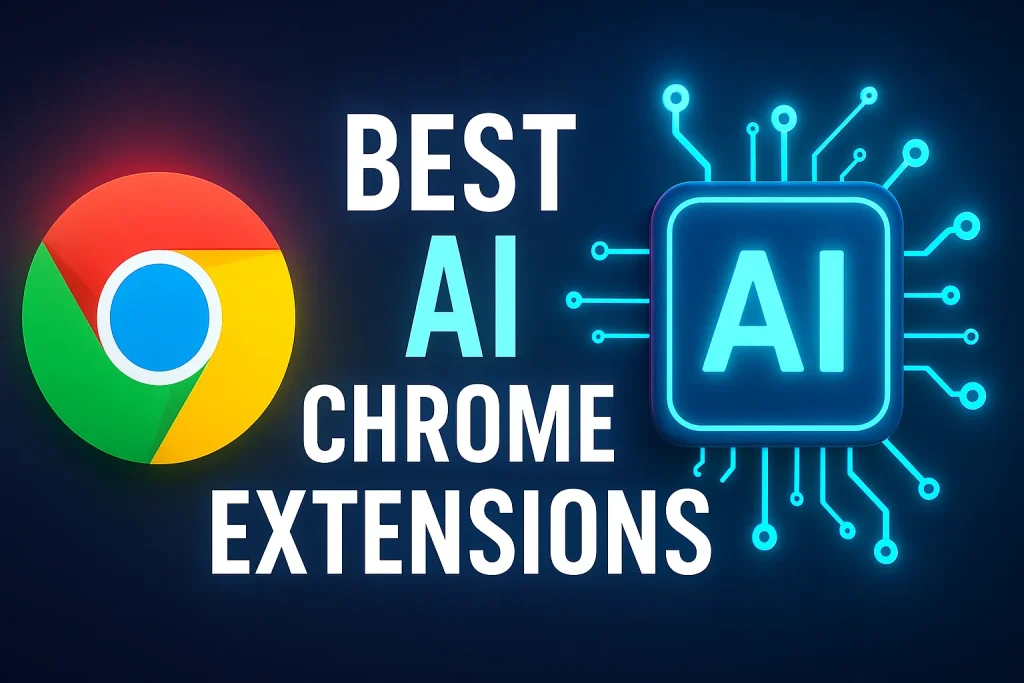 Best AI Chrome Extensions to Boost Productivity and Make Money in 2025