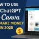 How-to-Use-ChatGPT-and-Canva-to-Make-Money