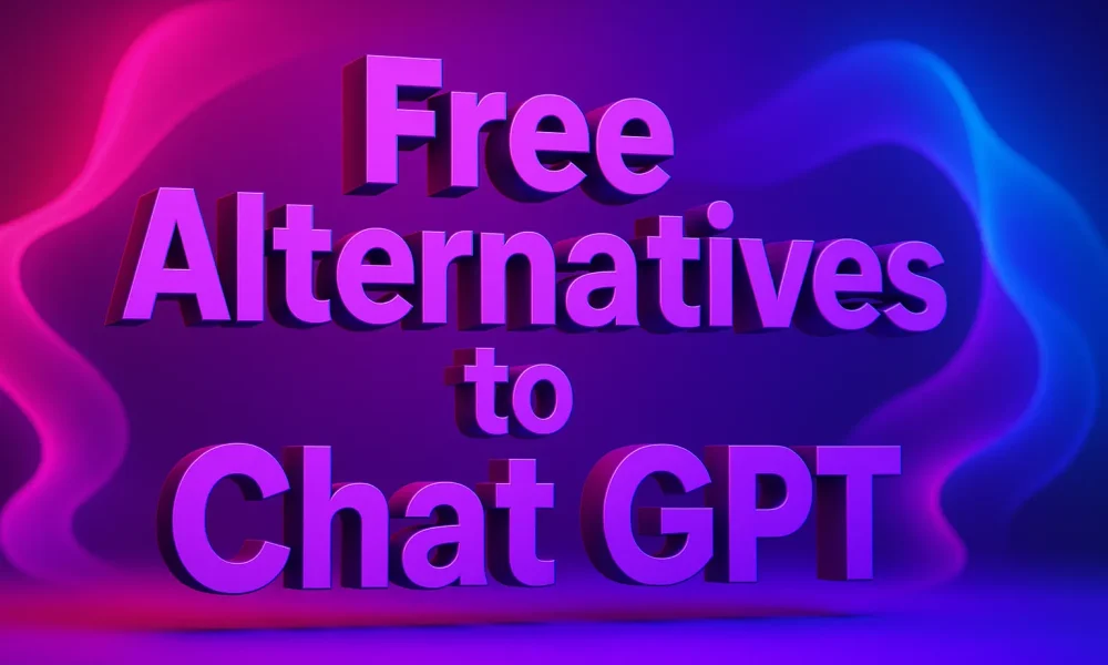 Top Free Alternatives to Chat GPT